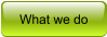What we do